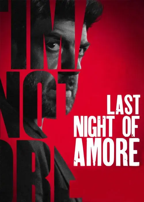 فیلم آخرین شب آمور  (Last Night of Amore) پوستر