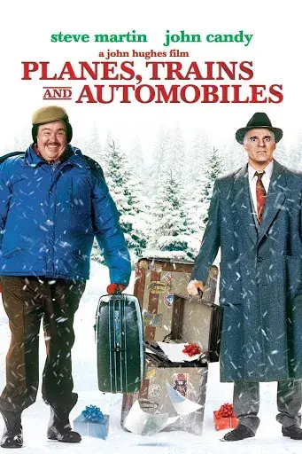 فیلم هواپیما ها، قطارها و اتومبیل ها (Planes, Trains & Automobiles) پوستر