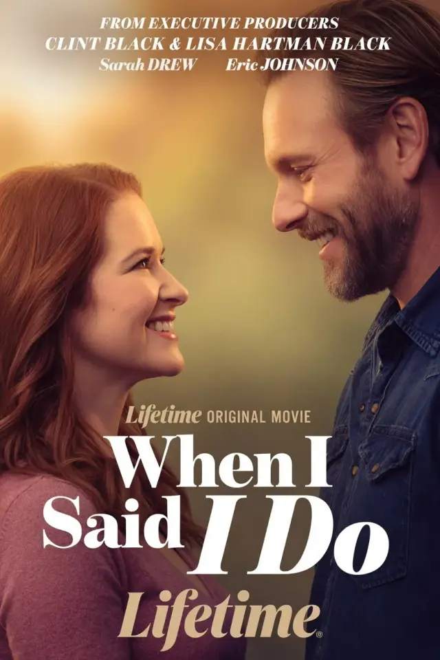 فیلم وقتی گفتم انجام می دهم (When I Said I Do) پوستر