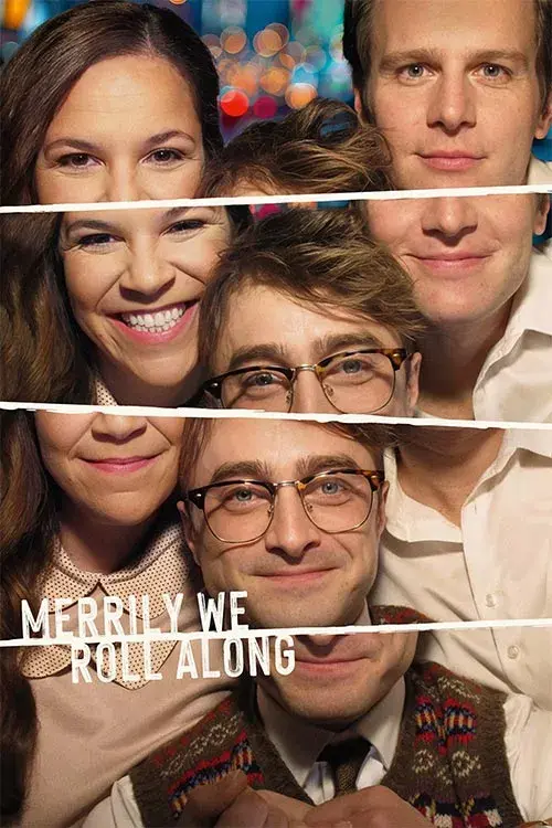 فیلم با خوشی پیش می رویم (Merrily We Roll Along) پوستر