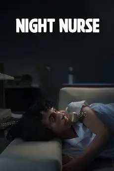 فیلم پرستار شب 2026 (Night Nurse) پوستر