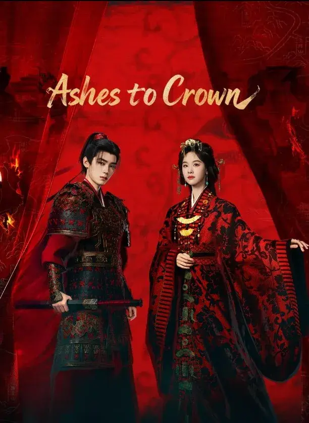 سریال از خاکستر تا تاج (Ashes to Crown) پوستر