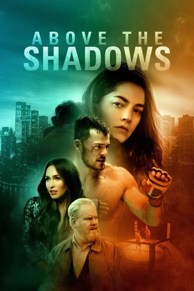 فیلم بالای سایه ها 2019 (Above the Shadows) پوستر