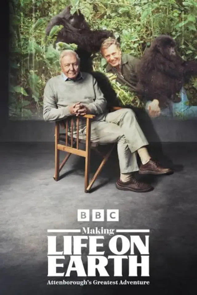 مستند زندگی روی زمین: بزرگ ترین ماجراجویی اتنبرو (Making Life on Earth: Attenborough’s Greatest Adventure) پوستر