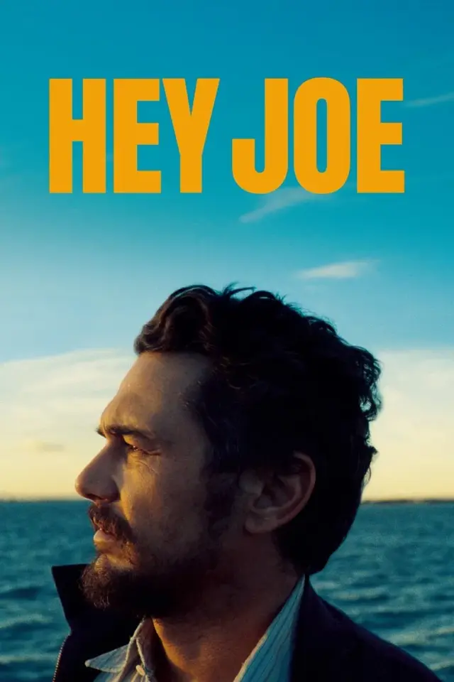 فیلم سلام جو (Hey Joe) پوستر