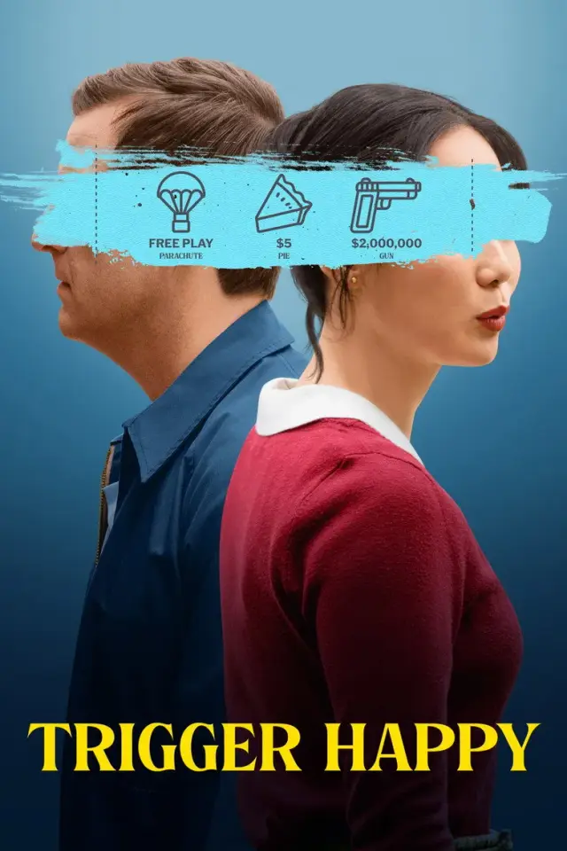 فیلم ضامن خوشبختی (Trigger Happy) پوستر