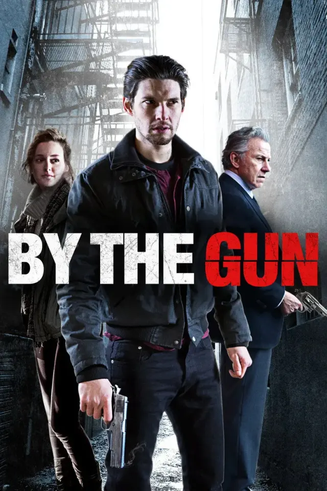 فیلم سوگند مرگبار (By the Gun) پوستر