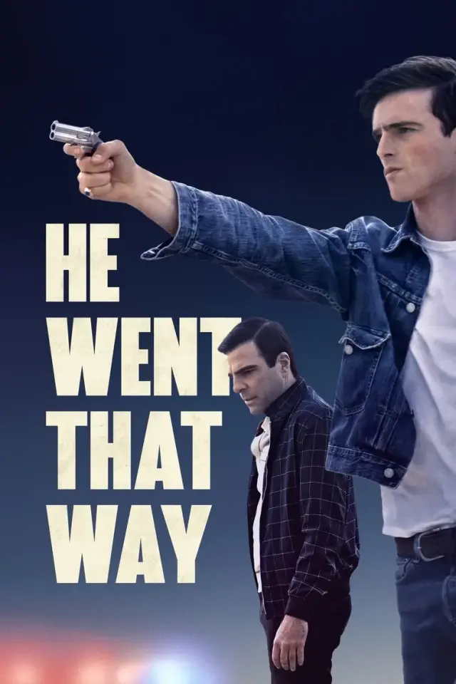 فیلم او راه خودش را رفت (He Went That Way) پوستر