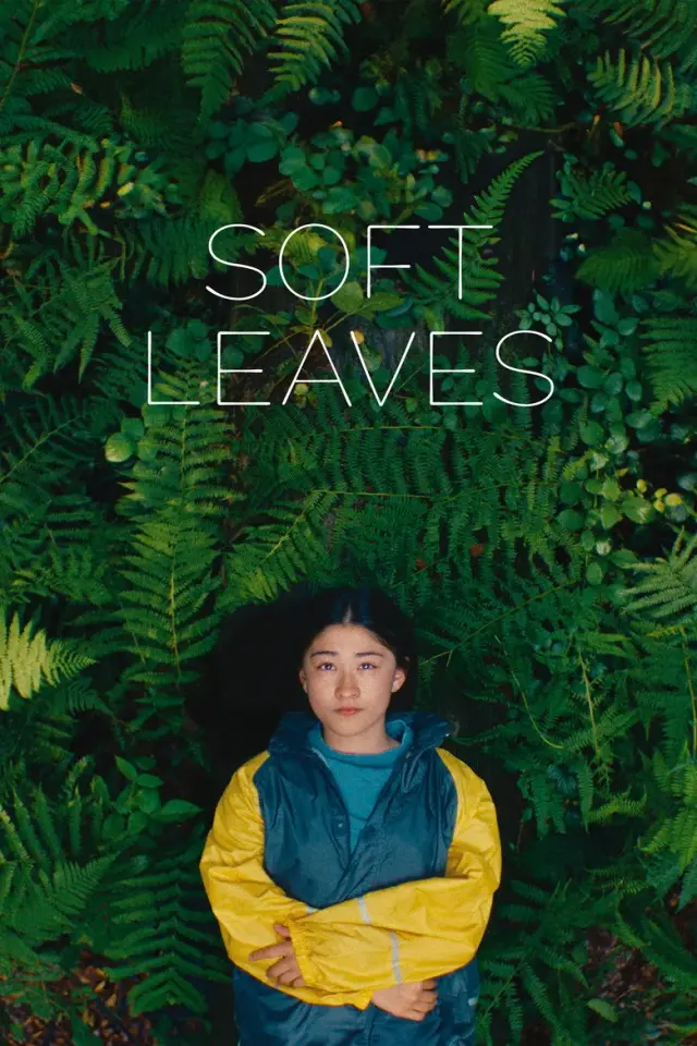 فیلم برگ های نرم (Soft Leaves) پوستر