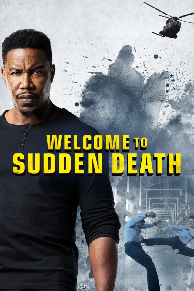 فیلم به مرگ ناگهانی خوش آمدید (Welcome to Sudden Death) پوستر