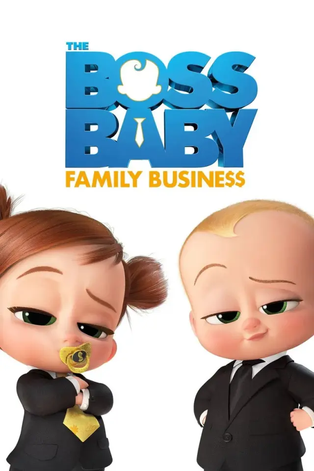 انیمیشن بچه رئیس ۲: کسب و کار خانوادگی (The Boss Baby: Family Business) پوستر