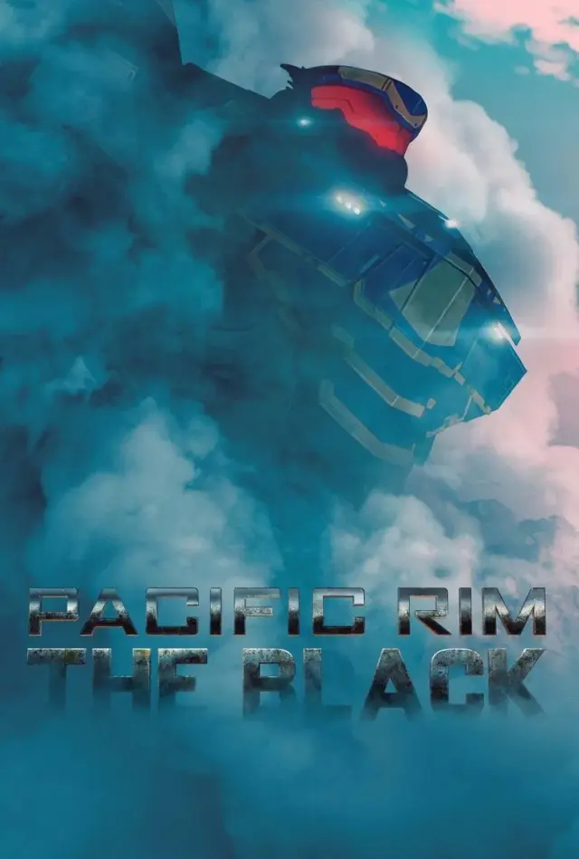 انیمیشن حاشیه اقیانوس آرام: سیاه (Pacific Rim: The Black) پوستر