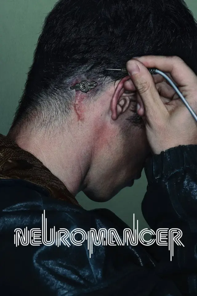 سریال نورومنسر (Neuromancer) پوستر