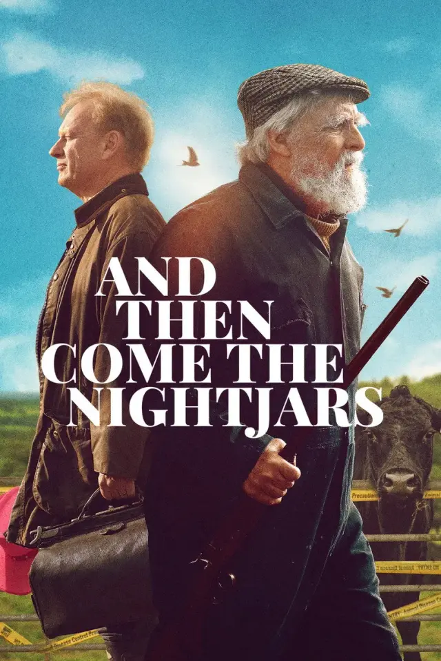 فیلم و آنگاه شبگردها می آیند (And Then Come the Nightjars) پوستر