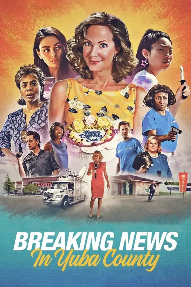 فیلم اخبار فوری در شهرستان یوبا (Breaking News in Yuba County) پوستر