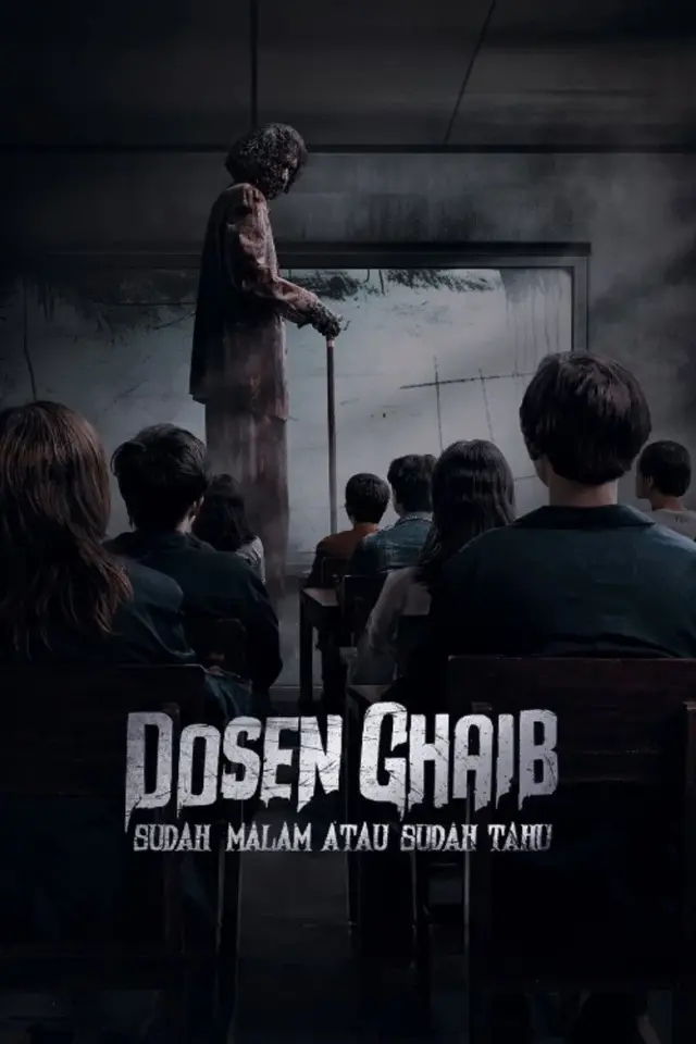 فیلم رازهای کلاس تابستانی (Dosen Ghaib: It's Nighttime or You Already Know) پوستر