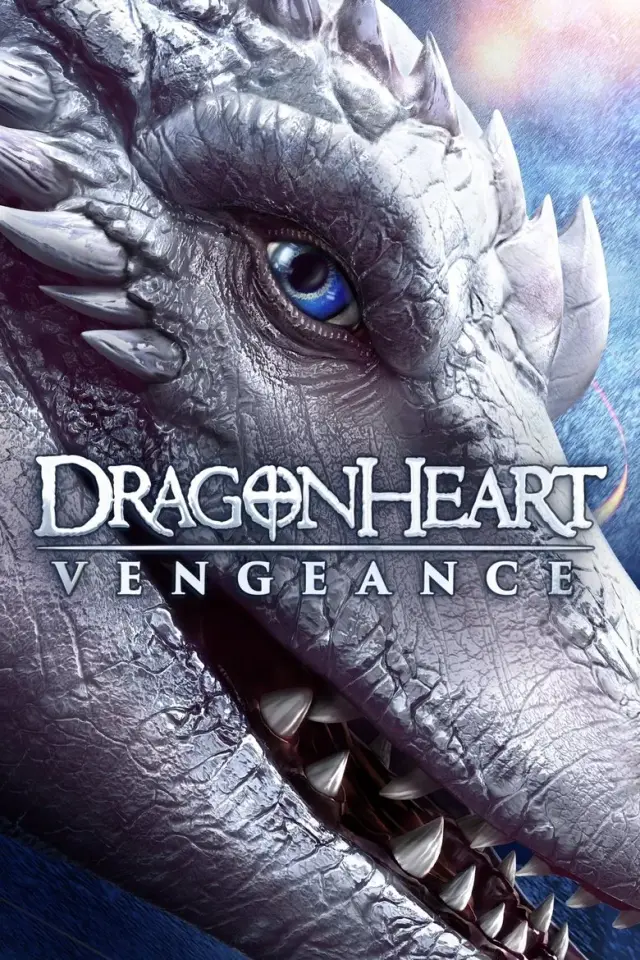 فیلم اژدها دل: انتقام (Dragonheart: Vengeance) پوستر