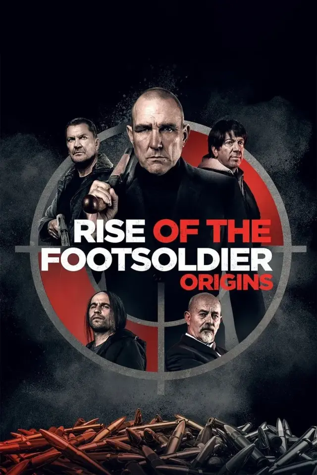 فیلم ظهور سرباز پیاده: منشا 2021 (Rise of the Footsoldier: Origins) پوستر