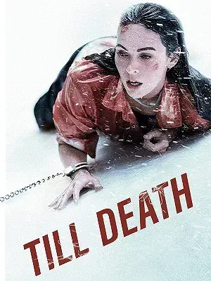 فیلم تا مرگ 2021 (Till Death) پوستر