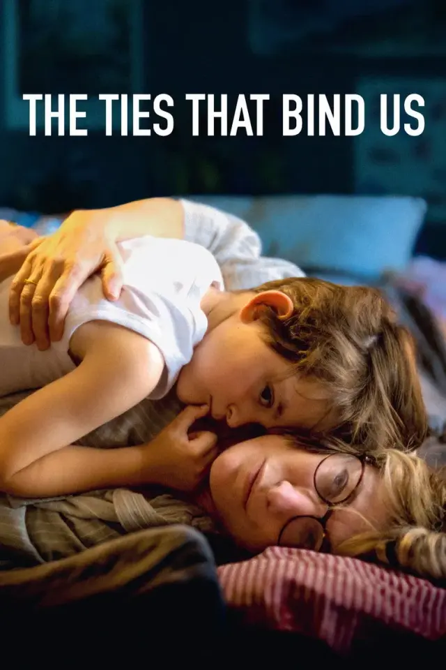 فیلم پیوند 2024 (The Ties That Bind Us) پوستر