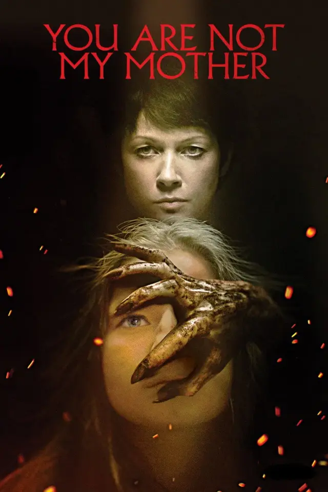 فیلم تو مادرم نیستی (You Are Not My Mother) پوستر