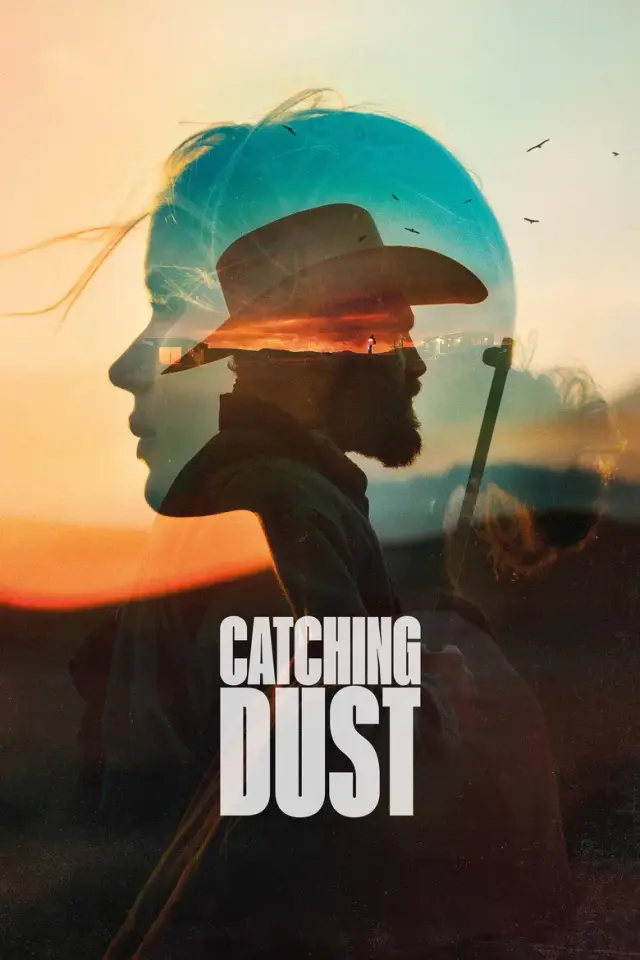 فیلم به دام انداختن غبار (Catching Dust) پوستر