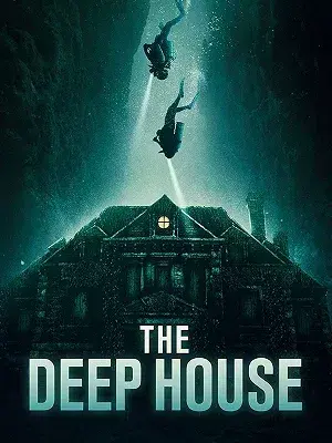 فیلم خانه عمیق 2021 (The Deep House) پوستر