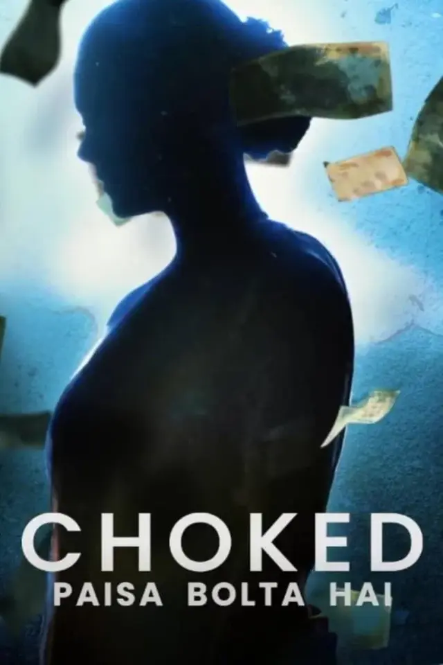 فیلم خفه شده: گفتگوی پول (Choked: Paisa Bolta Hai) پوستر