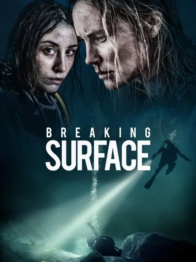 فیلم شکستن سطح (Breaking Surface) پوستر