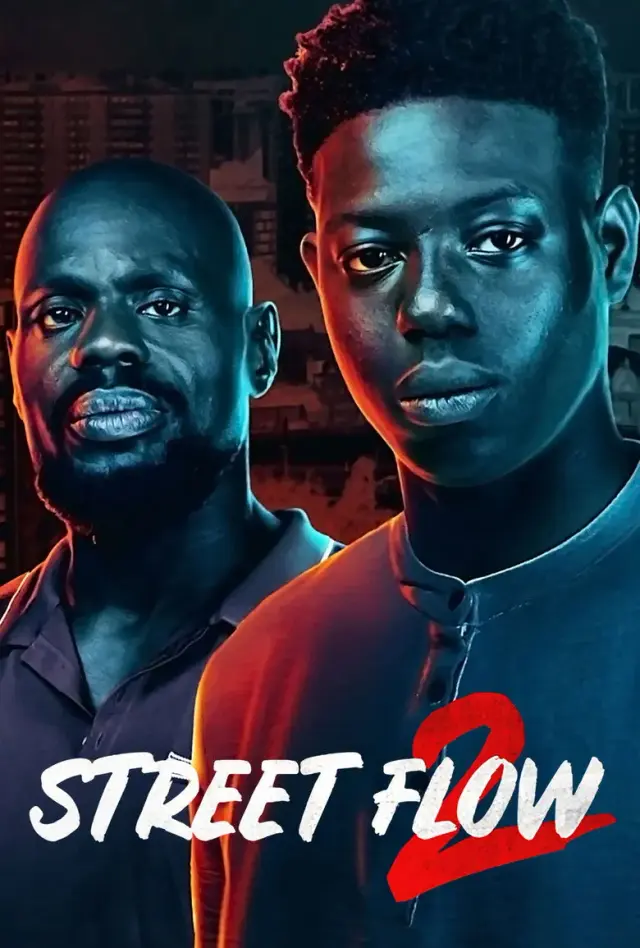 فیلم پسران خیابان 2 (Street Flow 2) پوستر