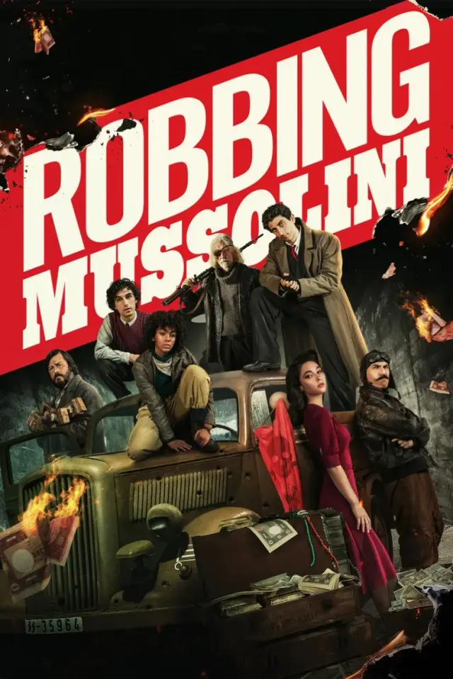 فیلم سرقت از موسولینی (Robbing Mussolini) پوستر