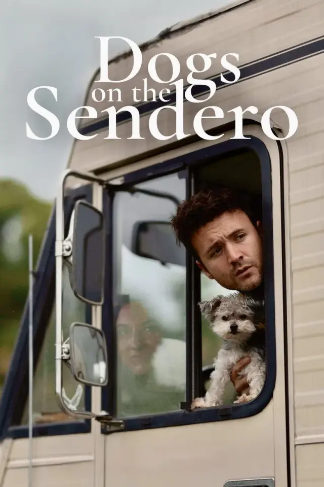 فیلم سگ ها در جاده 2024 (Dogs on the Sendero) پوستر