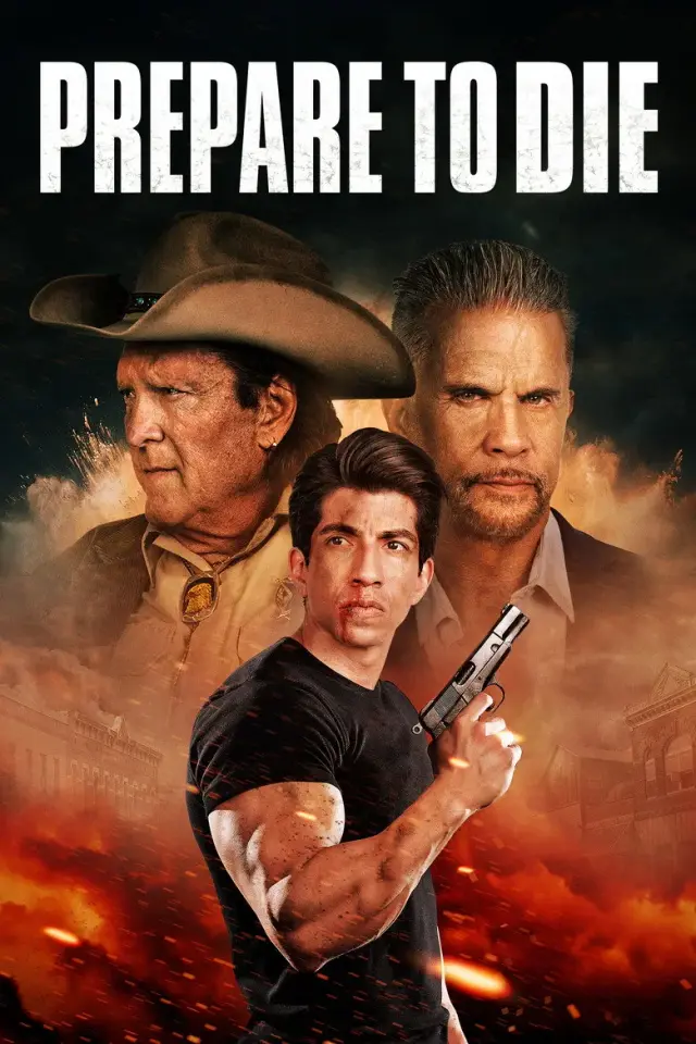 فیلم آماده شو برای مرگ (Prepare to Die) پوستر