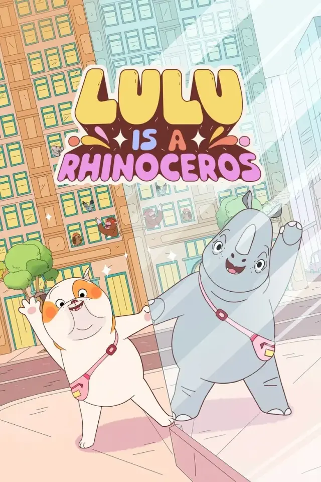 انیمیشن لولو کرگدن است (Lulu Is a Rhinoceros) پوستر