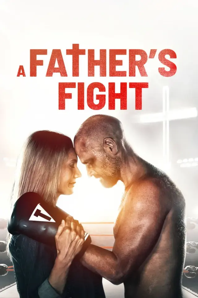 فیلم مبارزه یک پدر (A Father's Fight) پوستر
