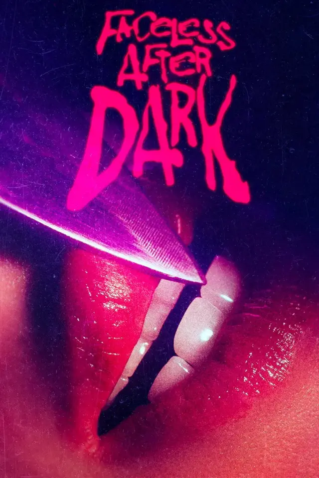 فیلم وحشت پشت نقاب (Faceless After Dark) پوستر