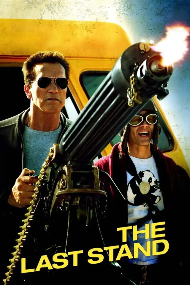 فیلم آخرین مقاومت (The Last Stand) پوستر