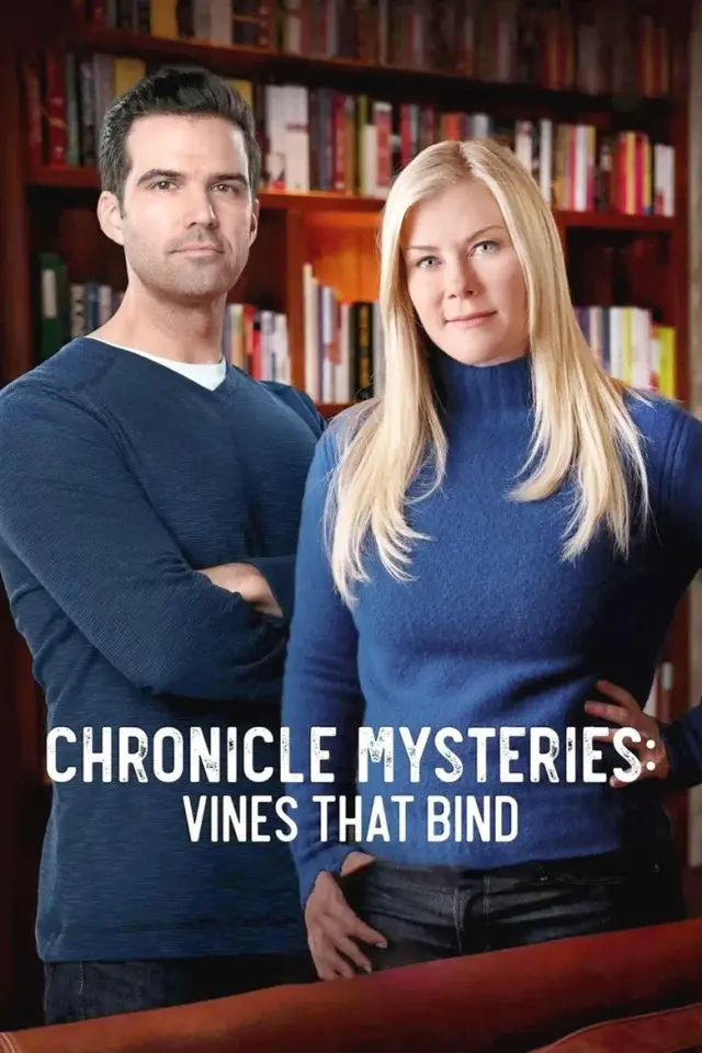 فیلم اسرار کرونیکل: انگورهای درهم پیچیده (Chronicle Mysteries: Vines That Bind) پوستر