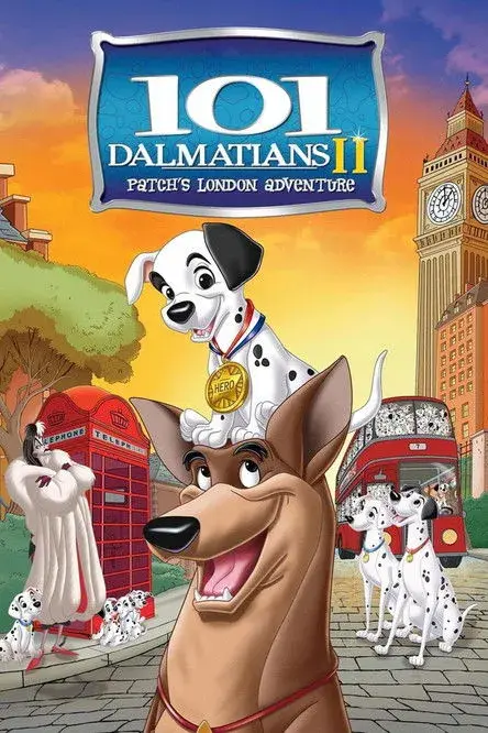 انیمیشن ۱۰۱ سگ خالدار ۲: ماجرای پچ در لندن (101 Dalmatians II: Patch's London Adventure) پوستر