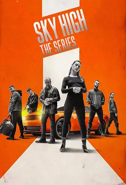 سریال بلندای آسمان (Sky High: The Series) پوستر