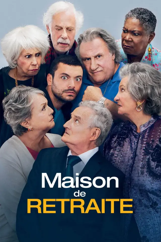فیلم خانه سالمندان (Maison de retraite) پوستر
