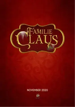 فیلم خانواده کلاوس (The Claus Family) پوستر