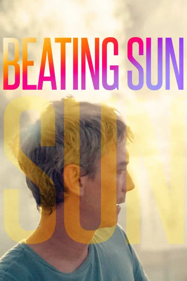 فیلم خورشید سوزان (Beating Sun) پوستر