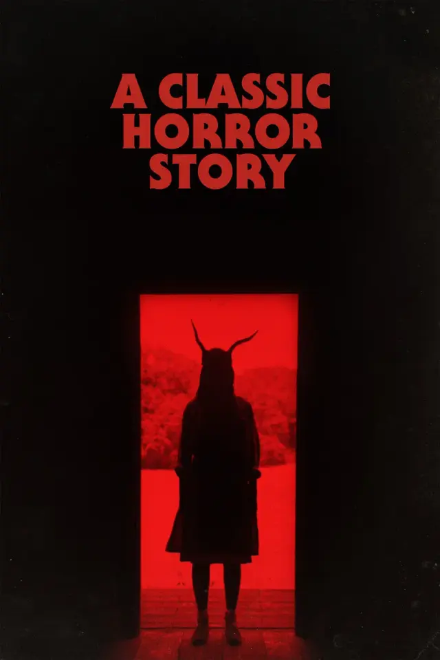 فیلم داستان ترسناک کلاسیک (A Classic Horror Story) پوستر