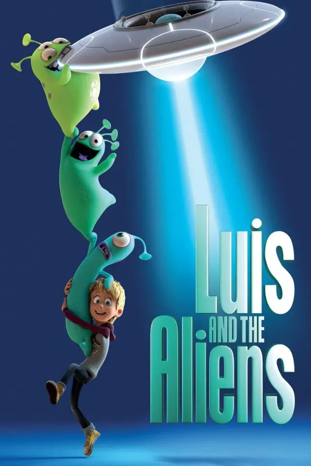 انیمیشن لوئیس و دوستان فضایی (Luis and the Aliens) پوستر