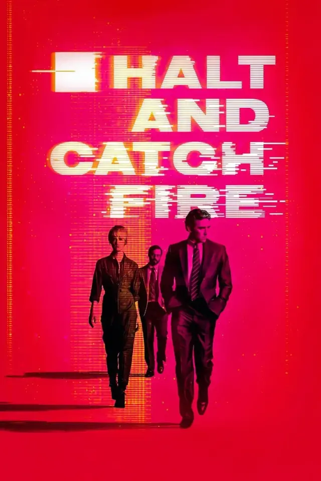 سریال بایست و آتش بگیر (Halt and Catch Fire) پوستر