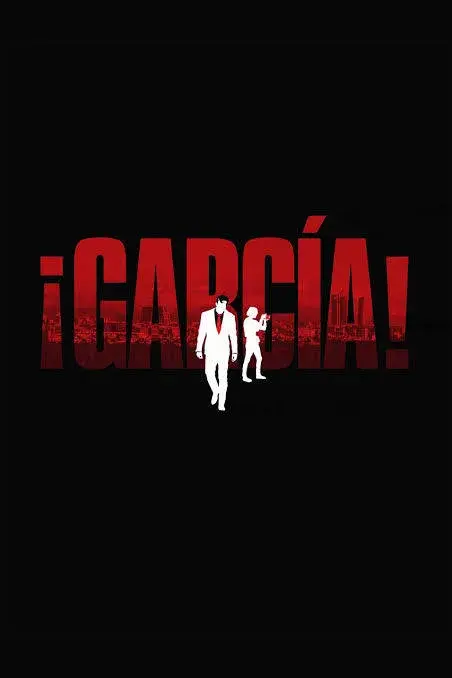 سریال گارسیا! (García!) پوستر