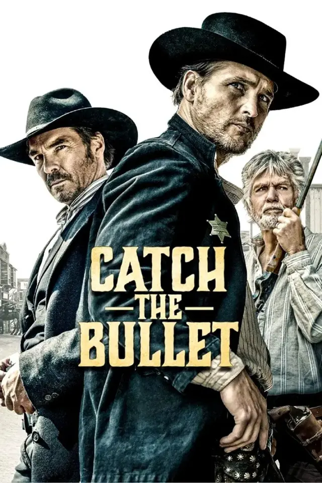 فیلم گلوله را بگیر (Catch the Bullet) پوستر