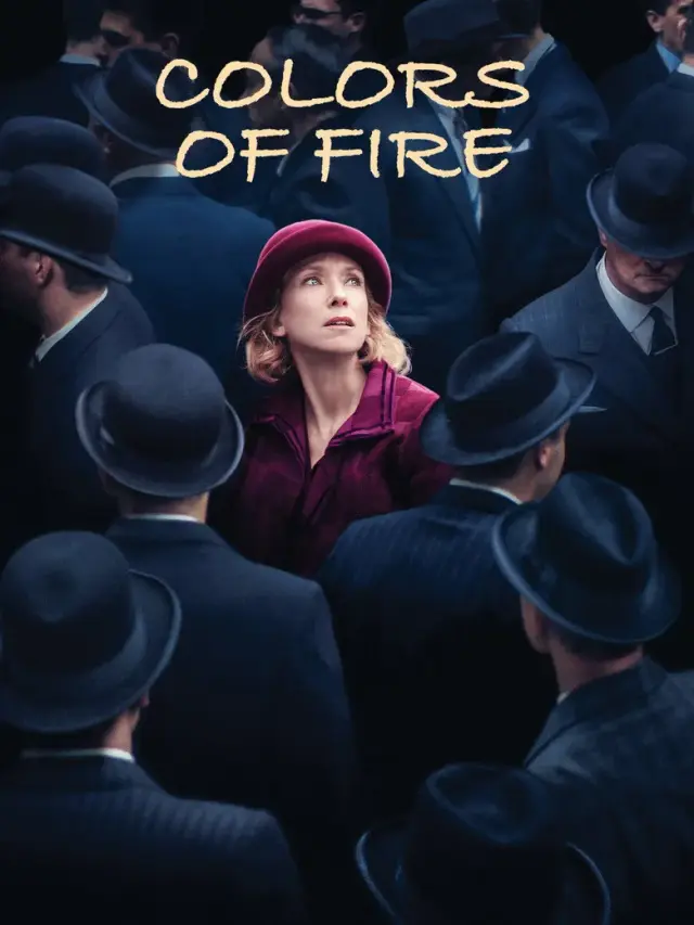 فیلم رنگ های آتش (The Colors of Fire) پوستر