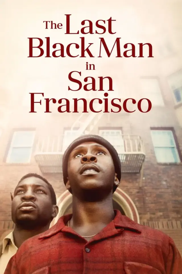 فیلم آخرین مرد سیاه پوست سان فرانسیسکو (The Last Black Man in San Francisco) پوستر